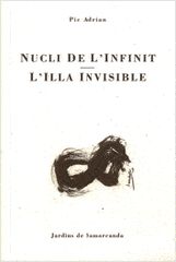 Nucli de l'infinit - L'illa invisible Nucli de l'infinit - L'illa invisible