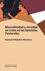 Masculinidad y otredad en crisis en las Epístolas Pastorales