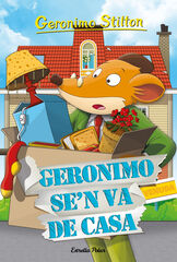 Geronimo Stilton 58. Geronimo se'n va de casa