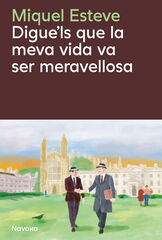 Digue'ls que la meva vida va ser meravellosa Digue'ls que la meva vida va ser meravellosa