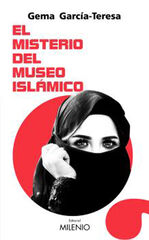 El misterio del Museo Islámico El misterio del Museo Islámico