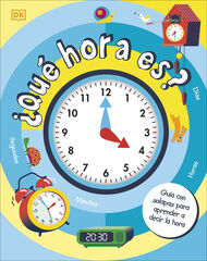 ¿Qué hora es? ¿Qué hora es?