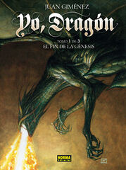Yo, dragón 1. El fin de la génesis Yo, dragón 1. El fin de la génesis