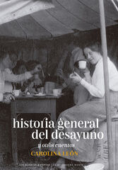 Historia general del desayuno Historia general del desayuno