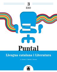 Puntual Llengua Catalàna i Literatura 3r ESO Puntual Llengua Catalàna i Literatura 3r ESO