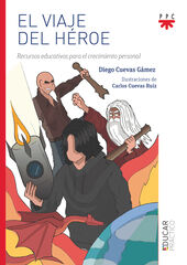 El viaje del héroe El viaje del héroe