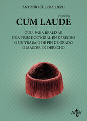 Cum laude. Guía para realizar una tesis Cum laude. Guía para realizar una tesis