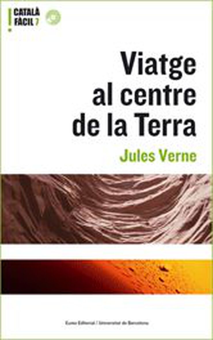 7 Viatge al centre de La Terra