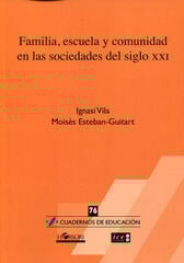 FAMILIA, ESCUELA Y COMUNIDAD EN LAS SOCI FAMILIA, ESCUELA Y COMUNIDAD EN LAS SOCI