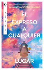 El expreso a cualquier lugar