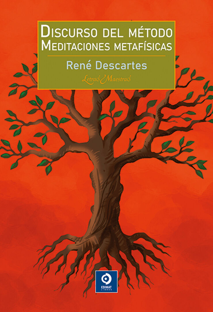 Discurso del m&eacute;todo meditaciones metaf&iacute;sicas