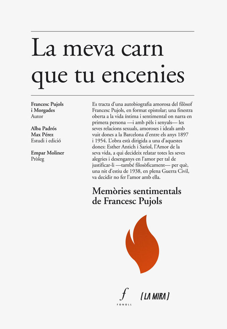 La meva carn que tu encenies