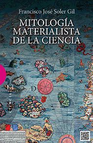 Mitolog&iacute;a materialista de la ciencia