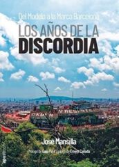 Los años de la discordia Los años de la discordia