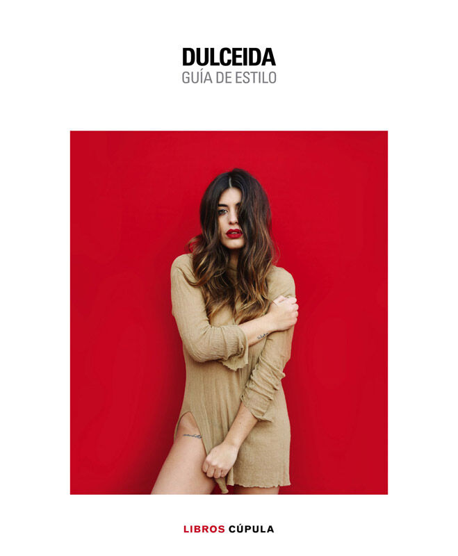 Dulceida. Gu&iacute;a de estilo