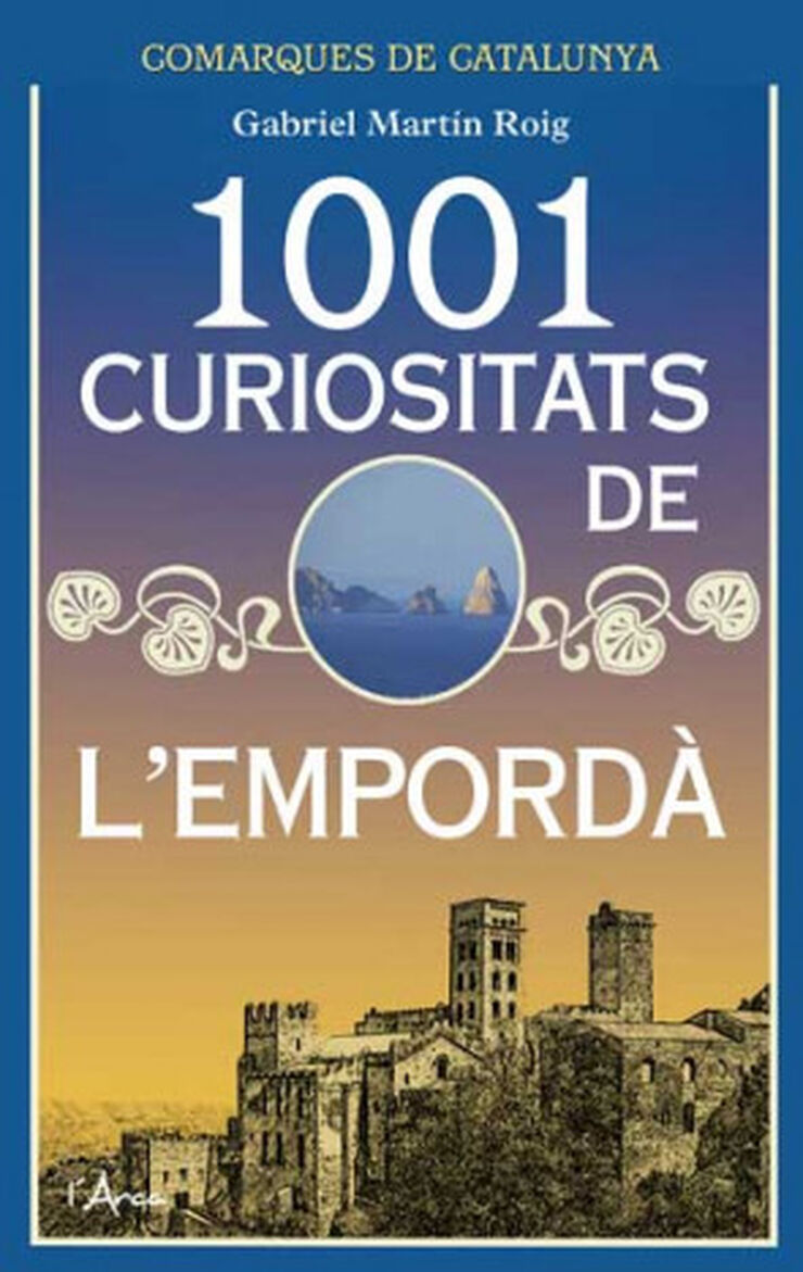 1001 curiositats de L'Empordà