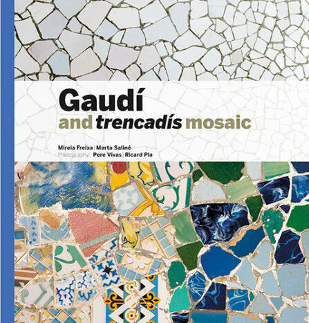 Gaud&iacute; & Trencad&iacute;s Mosaic