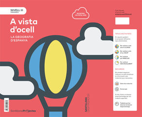 Nivell III Primària A vista d'ocell. La geografia d'Espanya Nivell III Primària A vista d'ocell. La geografia d'Espanya