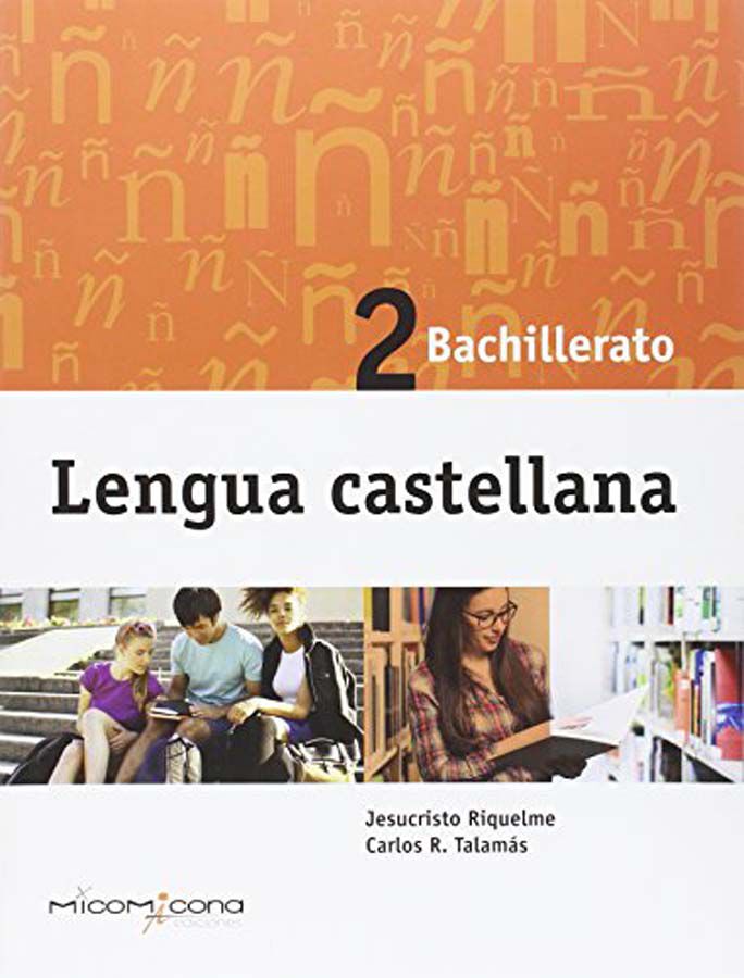 Lengua Castellana 2&ordm; Bachillerato