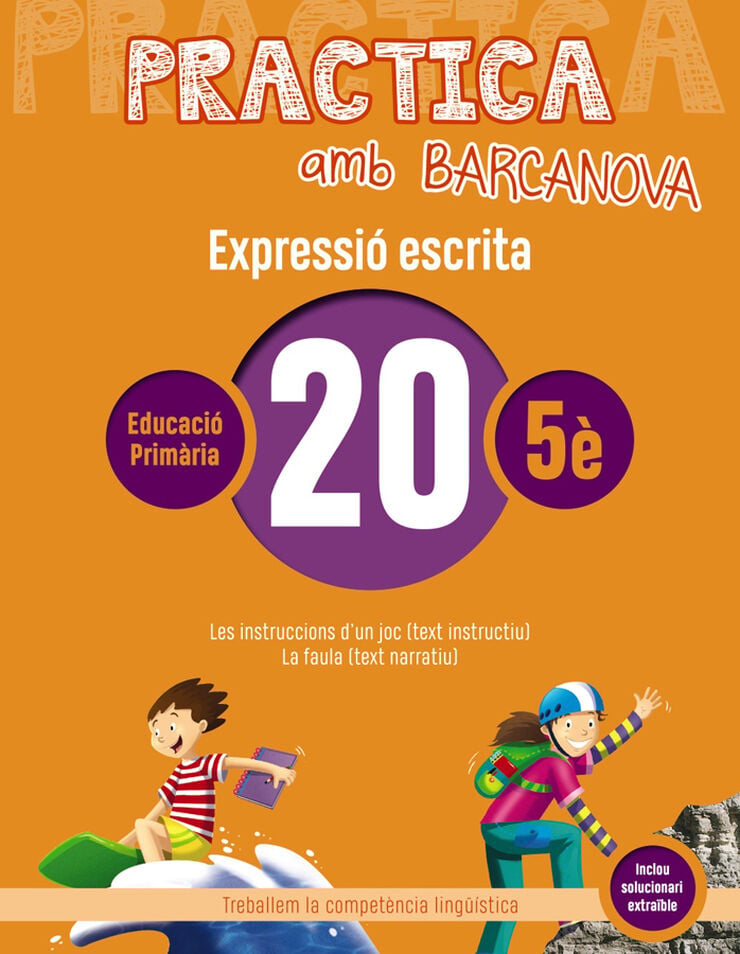 Practica amb Barcanova 20. Expressi&oacute; escrita