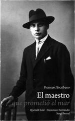 El maestro que prometió el mar El maestro que prometió el mar