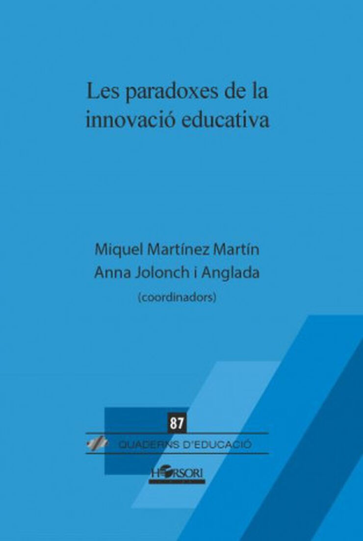 PARADOXES DE LA INNOVACIÓ EDUCATIVA, LES