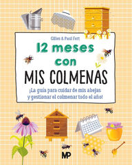12 meses con mis colmenas 12 meses con mis colmenas