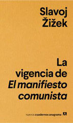 La vigencia de El manifiesto comunista La vigencia de El manifiesto comunista