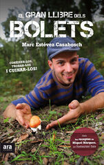 El gran llibre dels bolets El gran llibre dels bolets