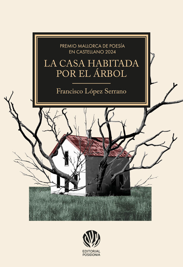 La casa habitada por el &aacute;rbol