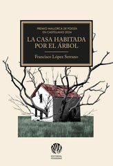 La casa habitada por el árbol
