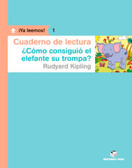 Cuaderno de lectura. ¿Cómo consiguió el elefante la tropa? (¡Ya leemos! 1)