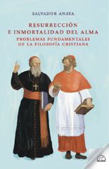 Resurrecci&oacute;n e inmortalidad del alma