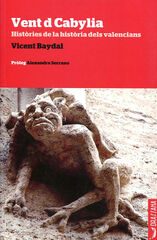 Vent d Cabylia. Històries de la història dels valencians Vent d Cabylia. Històries de la història dels valencians