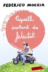 Aquell instant de felicitat Aquell instant de felicitat