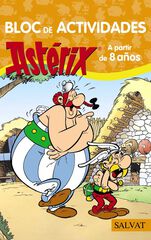 Bloc de actividades Astérix. A partir de 8 años Bloc de actividades Astérix. A partir de 8 años