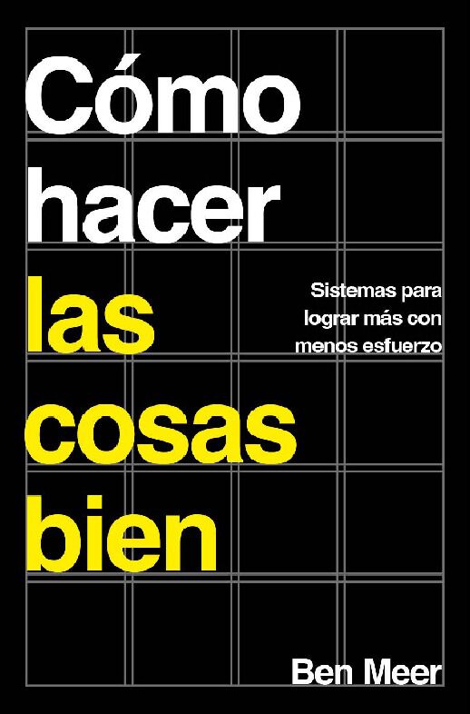 C&oacute;mo hacer las cosas bien