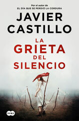 La grieta del silencio La grieta del silencio