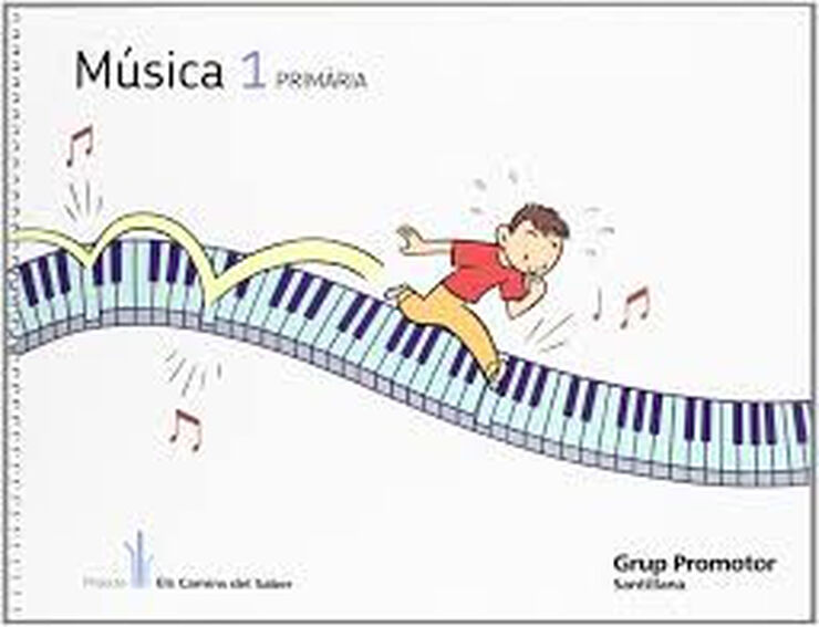 Música Camins Saber 1r Primària Música Camins Saber 1r Primària