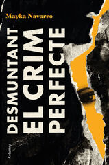 Desmuntant el crim perfecte Desmuntant el crim perfecte