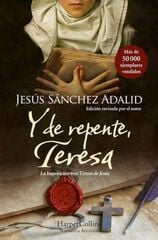 Y de repente, Teresa Y de repente, Teresa
