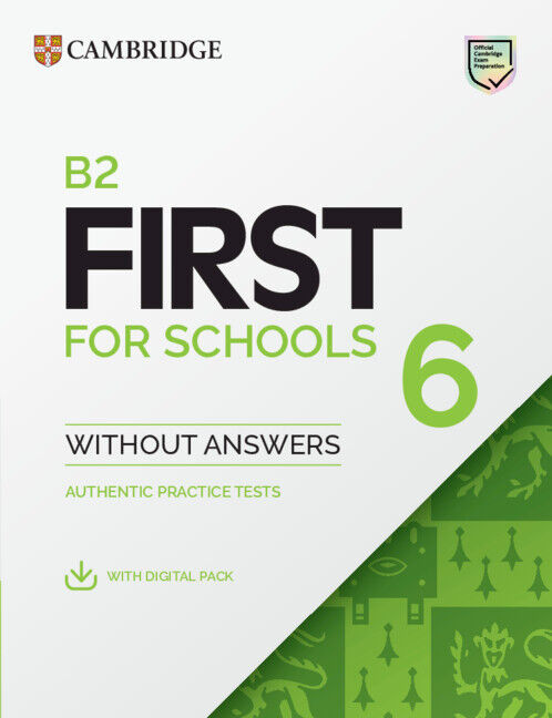 B2 First for Schools 6 Student's Book without Answers with Digital Pack