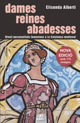 Dames, reines, abadesses Dames, reines, abadesses