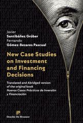 New Case Studies on Investment and Financing Decisions