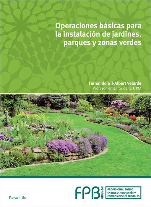 Operaciones b&aacute;sicas en instalaci&oacute;n de jardines, parques y zonas verdes
