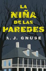 La niña de las paredes La niña de las paredes