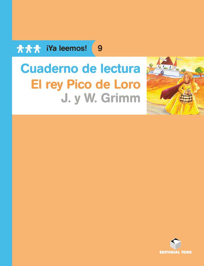 Rey Pico Loro Cuaderno &iexcl;Ya Leemos! 09 Primaria