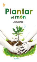 Plantar el món Plantar el món