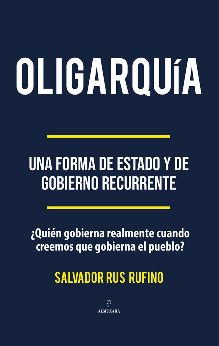 Oligarqu&iacute;a