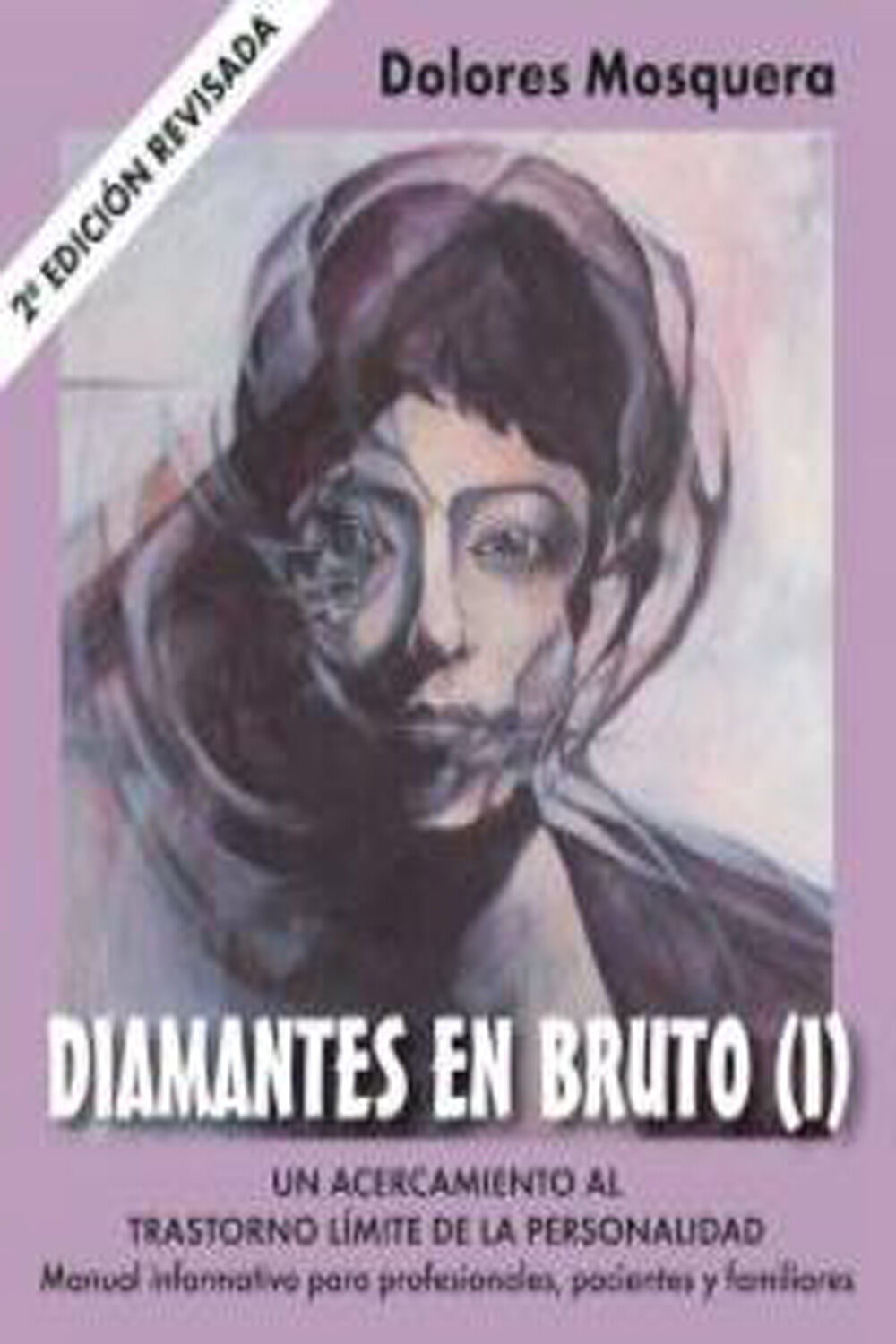 Diamantes en bruto (I)-Segunda edici&oacute;n revisada